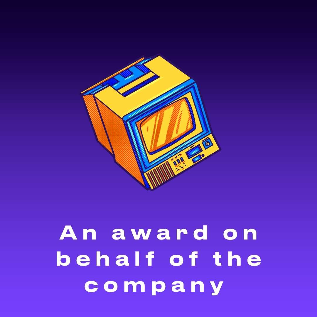 An award on behalf of the company